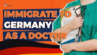 Your complete guide to immigrate and work in Germany as a doctor [upl. by Rahab608]