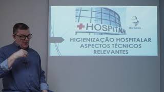 Higienização Hospitalar  Aspectos Técnicos Relevantes [upl. by Arremat]