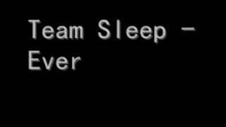 Team Sleep Ever Foreign Flag [upl. by Krasner]