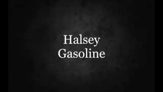 HalseyGasoline Lyrics [upl. by Ahsille]