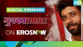 Watch Mukkabaaz Full Movie on Eros Now  Vineet Kumar Singh Anurag Kashyap Zoya Husaain [upl. by Gare]