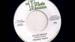 Chockey Taylor  False Dread [upl. by Eibbor]