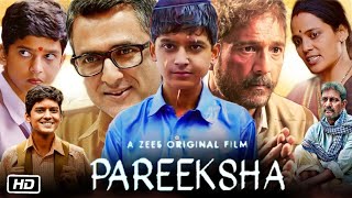 Pareeksha Full Movie in Hindi 2020 Adil Hussain Explanation  Priyanka Bose  Shubham Jha  Prakash [upl. by Sido]