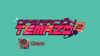 Grano  Operación Temazo 2 [upl. by Erodoeht]