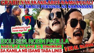 Hala Sen Robin Padilla nagulatNakakakilabot ng ugali ng Israel personal naranasan [upl. by Quiteris635]