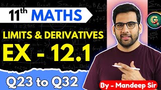 Class  11 Ex  121 Q23 to Q32 Limits amp Derivatives Maths  CBSE NCERT GREENBoard [upl. by Nancey]