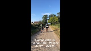 Compostelle AOUT 2024 Vézelay  Jour 6  Le Veurdre  Valigny  23 km  226 m [upl. by Ninel867]