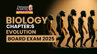 Evolution  Biology Chapter6  Board Exam  Darsana Academy  NEET  JEE  KEAM [upl. by Moira]