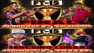 Final da Copa  PUNHO KOF vs MEDEIROS \ Terceiro Lugar  AUSTINOKOF vs SHAKEE  Ultimo dia da Copa [upl. by Annez]