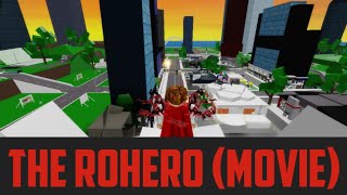 The ROHERO Movie [upl. by Alaham]