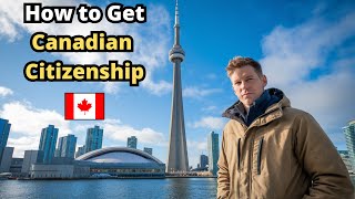 How to Get Canadian Citizenship [upl. by Holland]