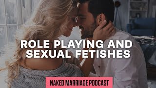 Role Playing and Sexual Fetishes  Dave and Ashley Willis [upl. by Nitsugua825]