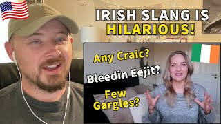 American Reacts to Irish Slang and Phrases for the FIRST Time [upl. by Ecallaw]