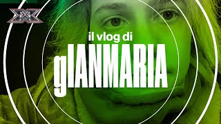 Le primissime prove di gIANMARIA sul nuovo palco  VLOG della FINALE X Factor 2021 [upl. by Georgeanne]