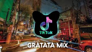 GRATATA REMIX  NEW TIKTOK VIRAL FULL BASS REMIX SONG 2021 TikTok Nation [upl. by Lurlene]