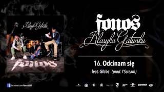 16 Fonos  Odcinam Się feat Gibbs Prod IScream [upl. by Jayne]