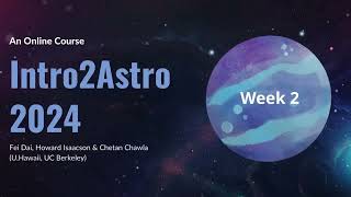 Intro2Astro 2024 Week 2 [upl. by Ahsok]