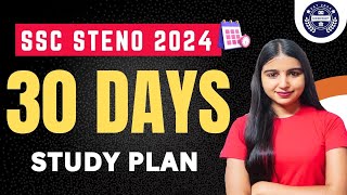 30 DAYS STUDY PLAN FOR STENO 2024  SSC STENO 30 DAYS STRATEGY  SSC STENO 2024 [upl. by Atul]