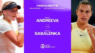 Mirra Andreeva vs Aryna Sabalenka  2024 Madrid Quarterfinal  WTA Match Highlights [upl. by Stock]