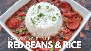 Louisiana Style Red Beans And Rice With Sausage [upl. by Ynaitirb389]