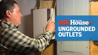 How to Ground a TwoProng Electrical Outlet  Ask This Old House [upl. by Inami]