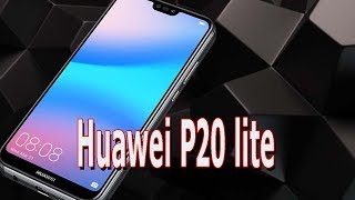 Huawei P20 Lite  64GB Dual Sim Specifications  First Impressions [upl. by Boothe]