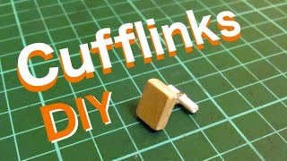 How to make wooden Cufflinks from household item without cufflink blanks [upl. by Heindrick455]