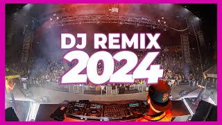 DJ REMIX 2024  Mashups amp Remixes of Popular Songs 2024  DJ Song Club Music Disco DJ Remix Mix 2024 [upl. by Nikoletta]