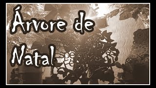 Árvore de Natal [upl. by Arnelle]