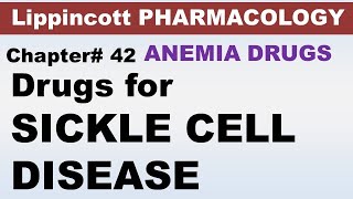 Chp42 Pharma Lippencott  Drugs for SICKLE DISEASE  Hydroxyurea  Pharmacology  Dr Asif Lectures [upl. by Suilmann]