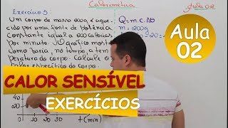 Calorimetria  Aula 02 Exercícios Calor Sensível [upl. by Ivan]