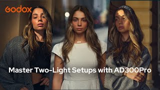 Master Two Light Setups with AD300Pro Godox Photography Lighting 101 EP03 [upl. by Dola]