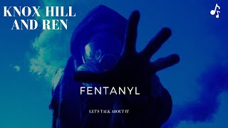 Reacting to KnoxHill and RenMakesMusic Fentanyl [upl. by Ikila]