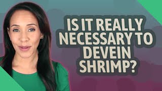 Is it really necessary to devein shrimp [upl. by Aihsenor]