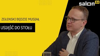 quotZełenski będzie musiał usiąść do stołuquot – Bartłomiej Radziejewski [upl. by Midis]