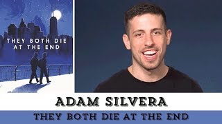 Adam Silveras Inspiration for They Both Die at the End [upl. by Ebba]