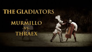 THE GLADIATORS MURMILLO vs THRAEX Thracian Ancient Roman Gladiator Combat [upl. by Raynata8]