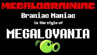 MEGALOBRAINIAC Brainiac Maniac in the style of MEGALOVANIA [upl. by Harden190]