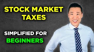 Stock Market Taxes Explained For Beginners [upl. by Melanie]