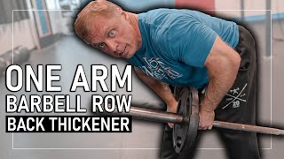 One Arm Barbell Row Great Back quotTHICKENERquot Exercise Index [upl. by Annas614]