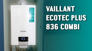 Built with the INSTALLER in mind  Vaillant ecoTEC Plus 836 Combi [upl. by Oulman]