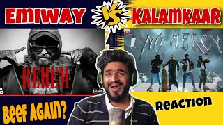 KALAMKAARNO MERCY VS EMIWAYREHEM  REACTION  KALAMKAAR VS EMIWAY AGAIN [upl. by Orgel741]