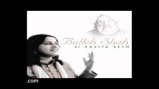 Lagan Lagi  Bullehshah  Kavita Seth [upl. by Erminna]