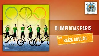 Episódio 218b  Olimpíadas Paris  MTB com Raíza Goulão [upl. by Reteip]