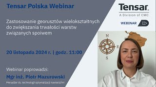 Tensar Polska Webinar  Zastosowanie georusztów wielokształtnych do zwiększania trwałości warstw [upl. by Lavelle429]