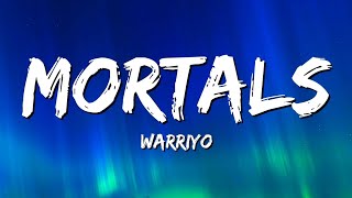 Warriyo  Mortals Lyrics feat Laura Brehm [upl. by Yelsnit753]