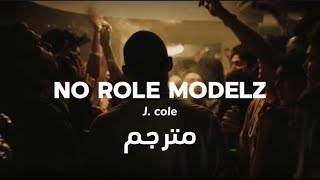 No role Modelz  J Cole مترجم [upl. by Nameloc163]