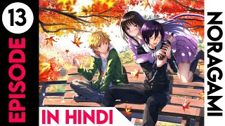 Noragami episode 13 in Hindi [upl. by Iznik168]