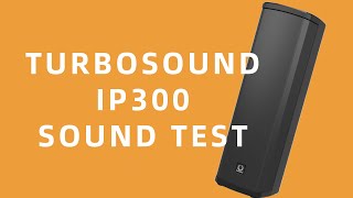 Turbosound iP300 Sound Test Review Music amp Speech [upl. by Devona]