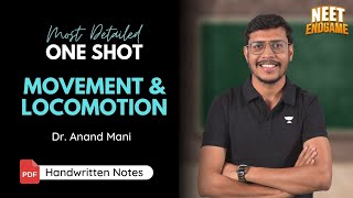 Movement amp Locomotion  One Shot  Neet Endgame  NEET 2023 amp NEET 2024  Class XI  Dr Anand Mani [upl. by Caty]